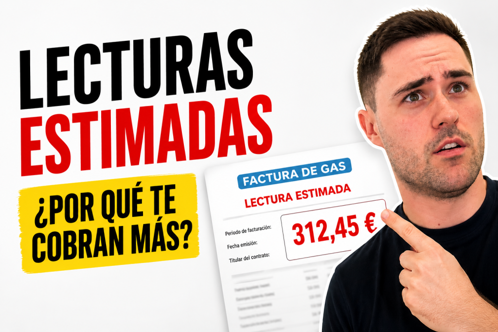 Lecturas estimadas, ¿Porque te cobran de más?